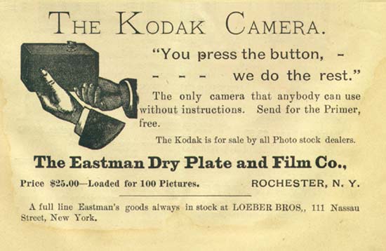"You press the button we do the rest" (pub Kodak, 1889)