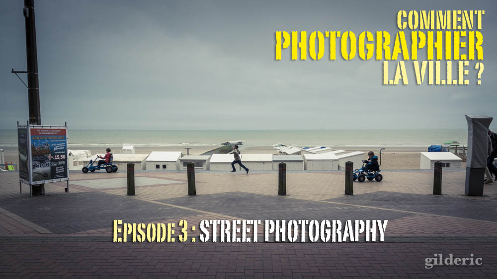 Comment photographier la ville : street photography