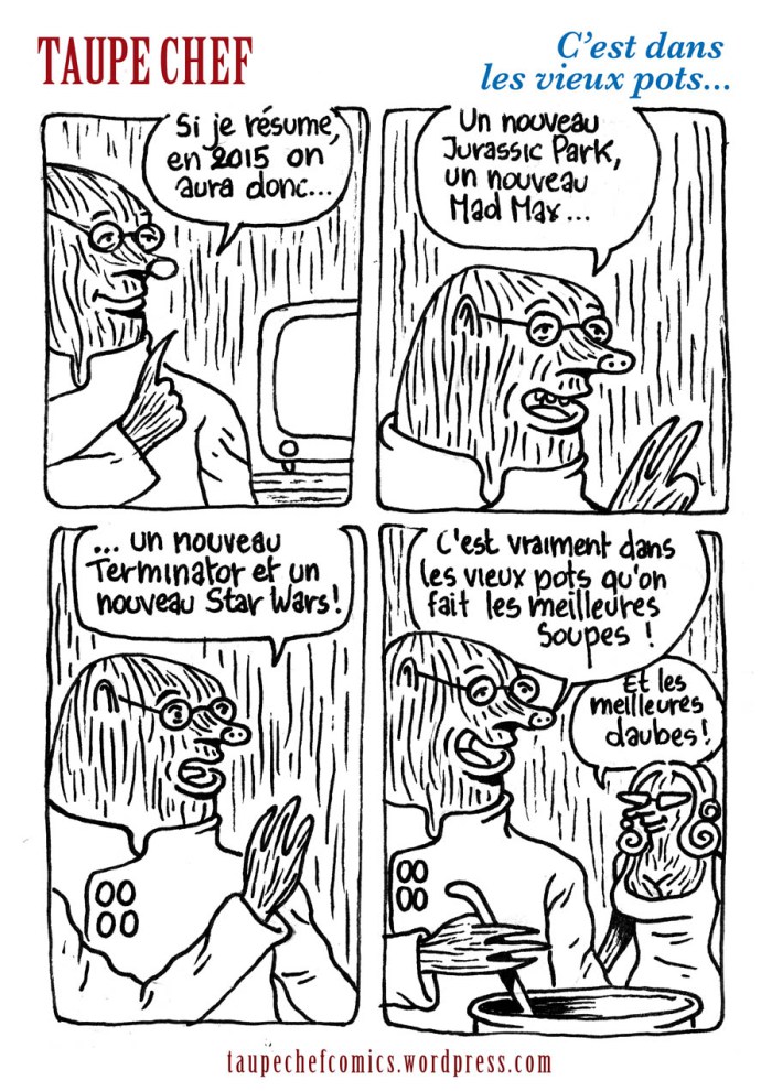 Taupe Chef : C'est dans les vieux pots... -  BD de Gilderic