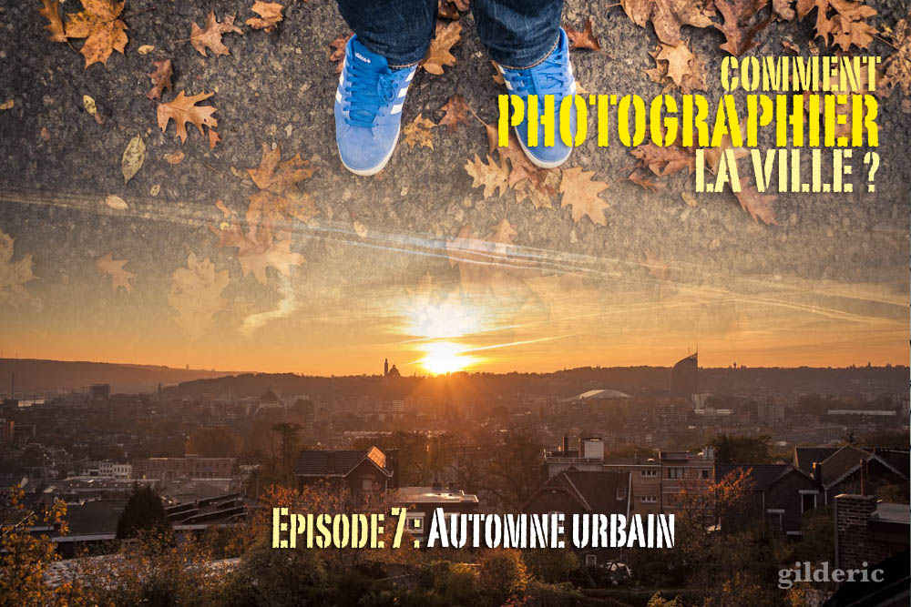 Comment photographier la ville en automne ?