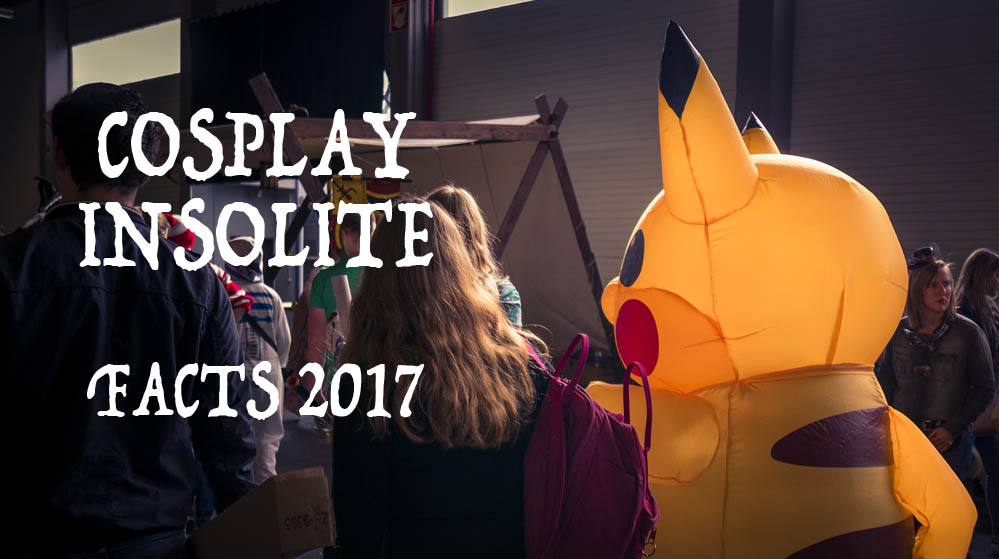 Cosplay insolite (FACTS 2017)