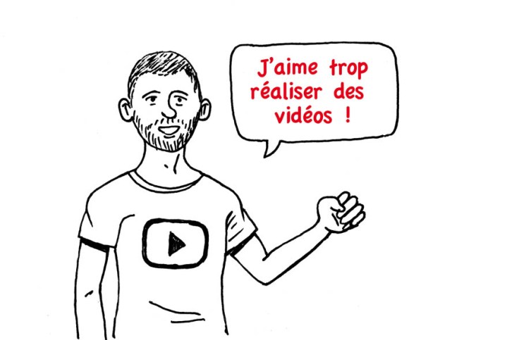 "J'aime réaliser des vidéos" (marketing YouTube, dessin)