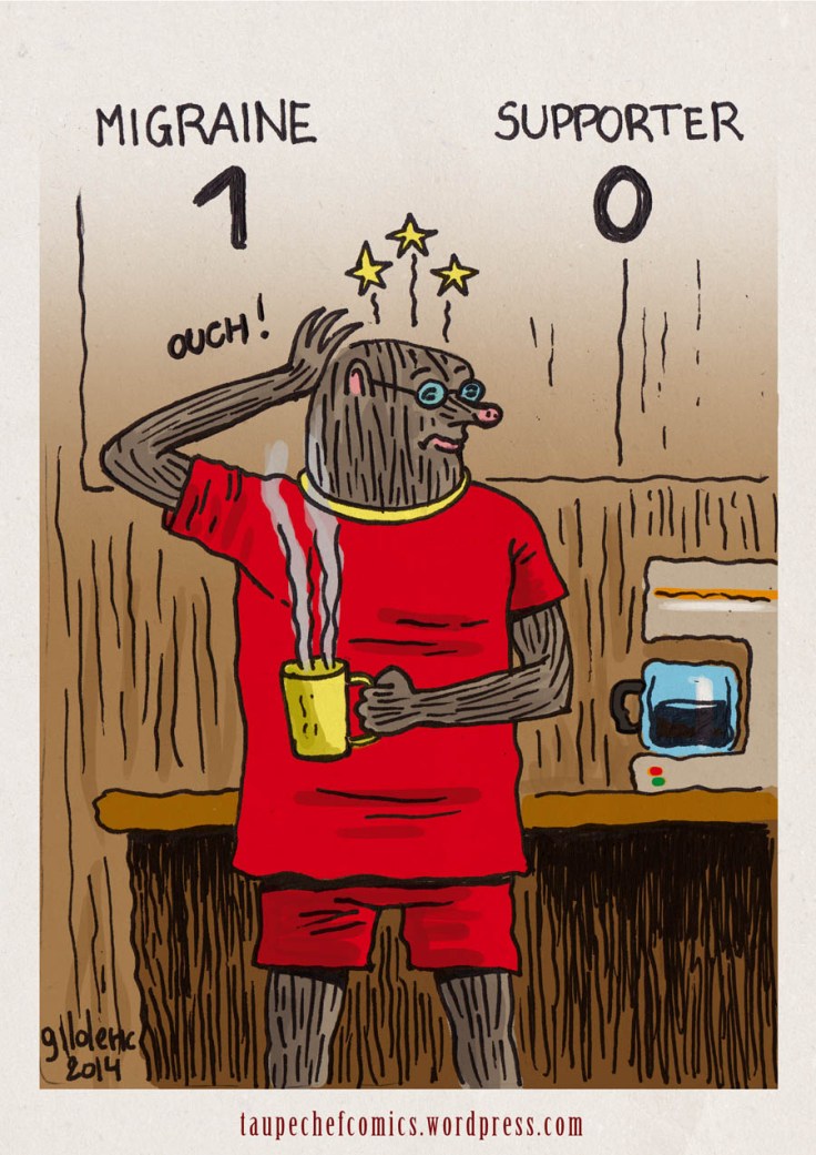 Taupe Chef : la migraine du supporter