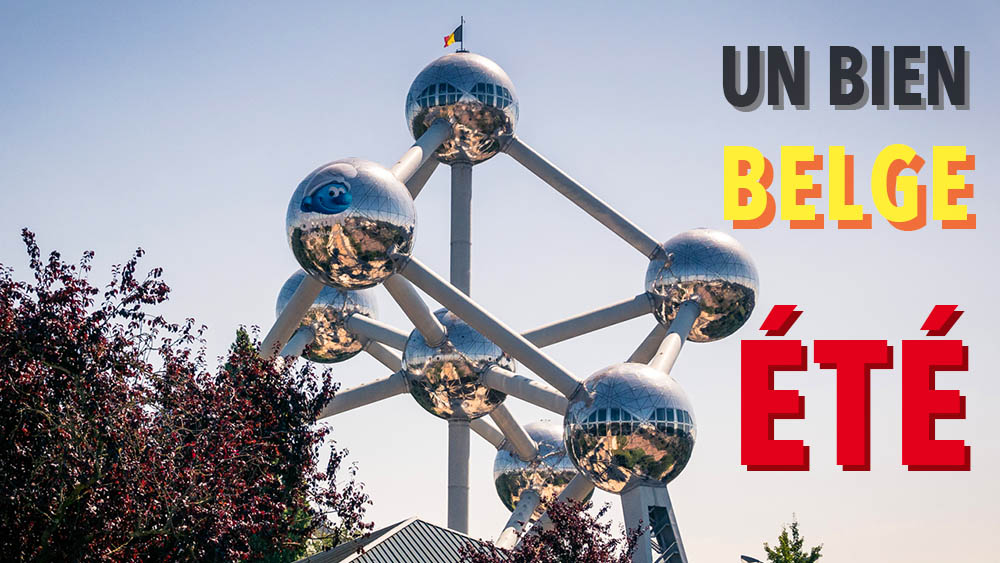 Un bien belge été (photos et video)