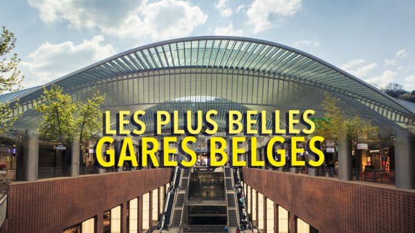Les plus belles gares belges