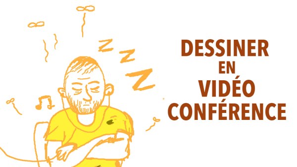 Dessiner en vidéo-conférence (chroniques du confinement)