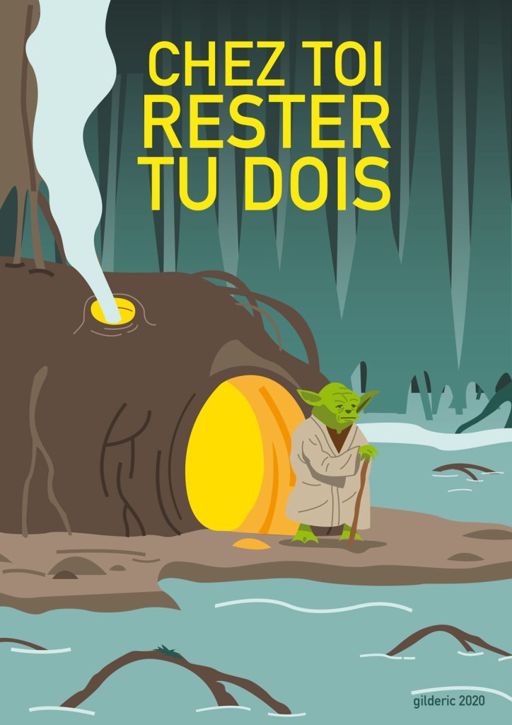 "Chez toi rester tu dois !" (Yoda sur Dagobah) -version poster