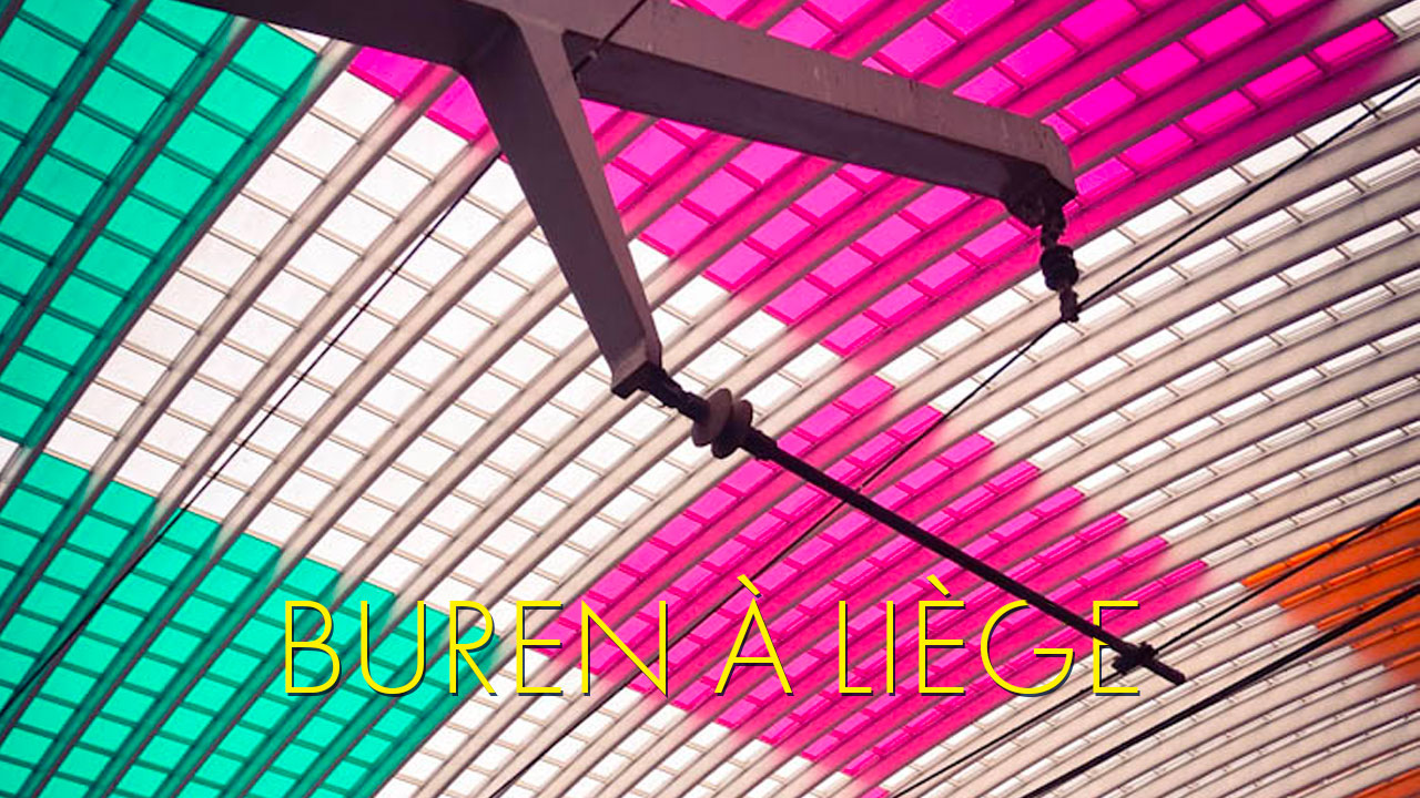 Expo Daniel Buren à Liège-Guillemins