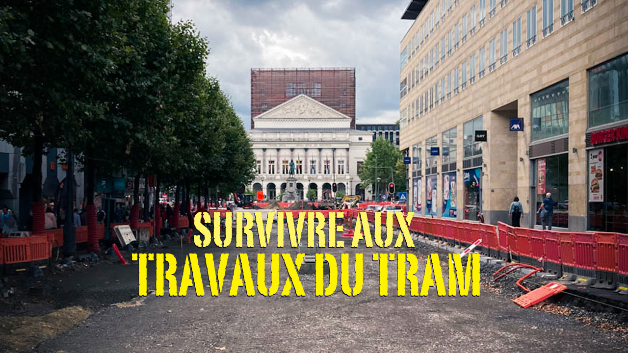 Comment survivre aux travaux du tram à Liège ?